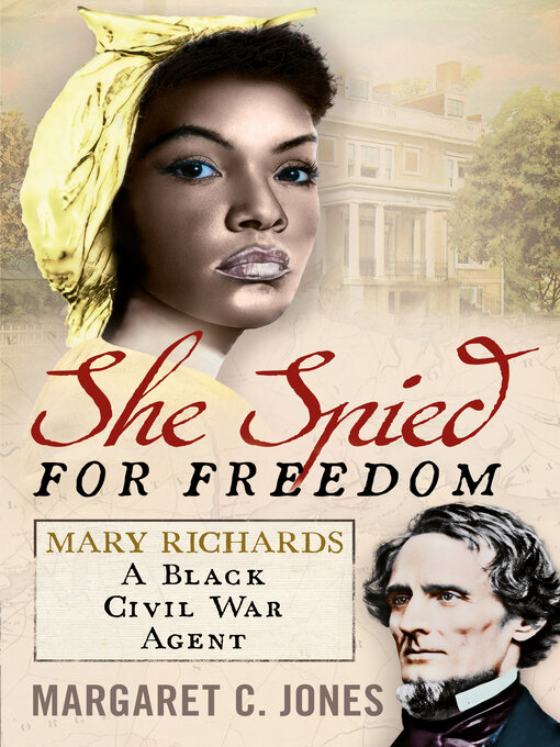 Title details for She Spied for Freedom by Margaret C. Jones - Available